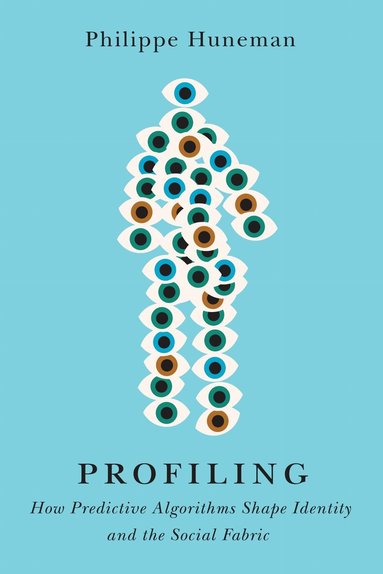 Philippe Huneman - Profiling, Inbunden