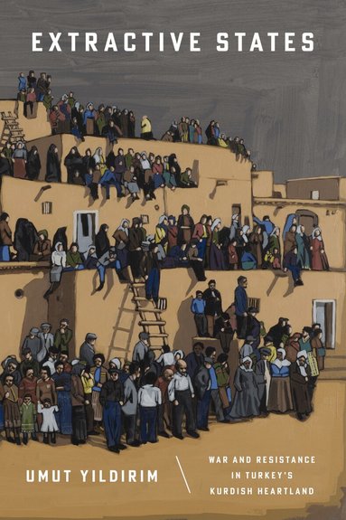 Umut Yıldırım - Extractive States, Häftad