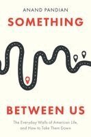 Anand Pandian - Something Between Us, Häftad