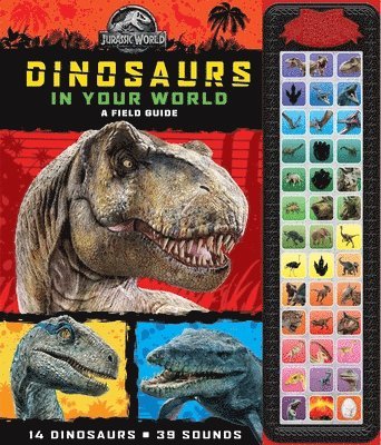 Jurassic World: Dinosaurs in Your World A Field Guide Sound Book 1