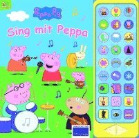 bokomslag Peppa Pig - Sing mit Peppa Pig - 27-Button-Soundbuch mit 24 Seiten für Kinder ab 3 Jahren - mit bekannten Kinderliedern und Geräuschen