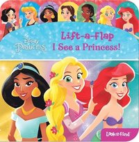 bokomslag Disney Princess: I See a Princess! Lift-A-Flap Look and Find