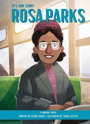 bokomslag It's Her Story Rosa Parks A Graphic Novel