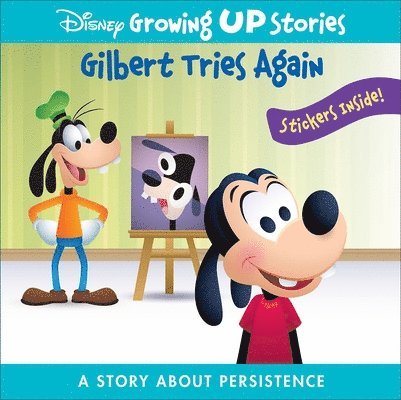 Disney Growing Up Stories: Gilbert Tries Again A Story About Persistence 1