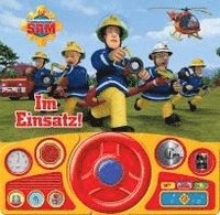 bokomslag Feuerwehrmann Sam - Im Einsatz! - Soundbuch - Pappbilderbuch mit beweglichem Lenkrad und 13 spannenden Geräuschen für Kinder ab 3 Jahren
