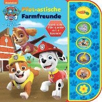 PAW Patrol - Pfot-astische Farmfreunde - Soundbuch mit Fühlleiste und 6 Geräuschen für Kinder ab 3 Jahren 1