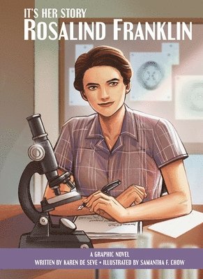 bokomslag It's Her Story Rosalind Franklin A Graphic Novel