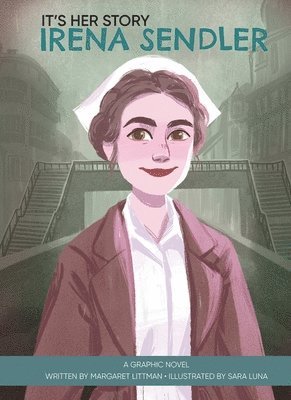 It's Her Story Irena Sendler a Graphic Novel 1