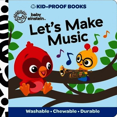 Pi Kids - Baby Einstein: Let's Make Music Kid-Proof Books, Häftad