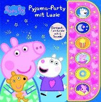 bokomslag Peppa Pig - Pyjama-Party mit Luzie - Soundbuch mit Fühlleiste und 6 Geräuschen für Kinder ab 3 Jahren - Peppa Wutz