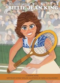 bokomslag It's Her Story Billie Jean King a Graphic Novel