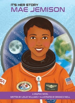 bokomslag It's Her Story Mae Jemison a Graphic Novel