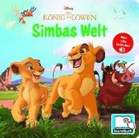 bokomslag Disney Der König der Löwen - Simbas Welt - Pappbilderbuch mit 6 integrierten Sounds - Soundbuch für Kinder ab 18 Monaten