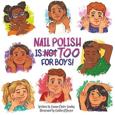 bokomslag Nail Polish Is Too for Boys!