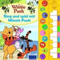 bokomslag Disney Winnie Puuh - Sing und spiel mit Winnie Puuh - Liederbuch mit Klaviertastatur - Vor- und Nachspielfunktion - 10 beliebte Kinderlieder - Soundbuch