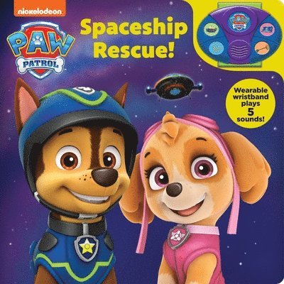 Nickelodeon Paw Patrol: Spaceship Rescue! Book and Wristband Sound Book 1