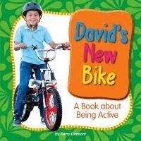 Kerry Dinmont - David's New Bike: A Book about Being Active, Inbunden