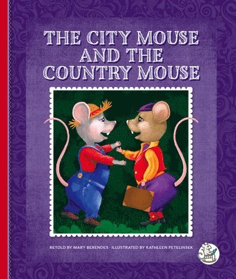 bokomslag The City Mouse and the Country Mouse