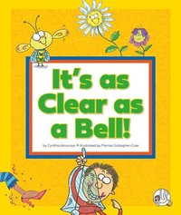 bokomslag It's as Clear as a Bell!: (And Other Curious Things We Say)