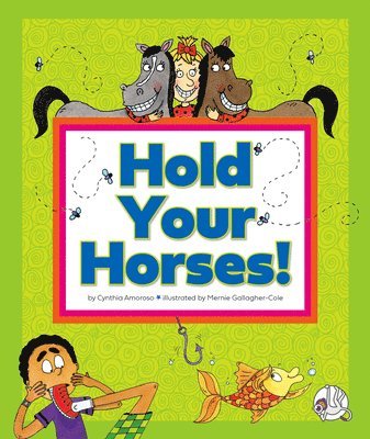 bokomslag Hold Your Horses!: (And Other Peculiar Sayings)