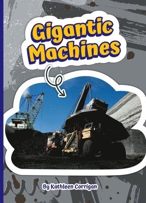 Gigantic Machines