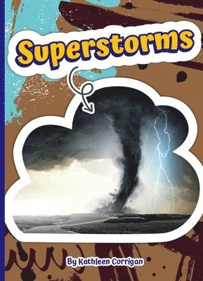 Superstorms