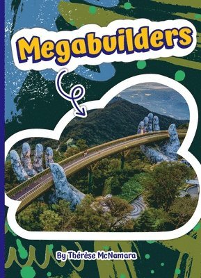 Therese McNamara - Megabuilders, Inbunden