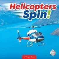 Fergus Braun - Helicopters Spin!, Inbunden