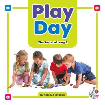 Play Day: The Sound of Long a 1