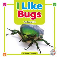 bokomslag I Like Bugs: The Sound of B