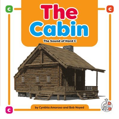 The Cabin: The Sound of Hard C 1