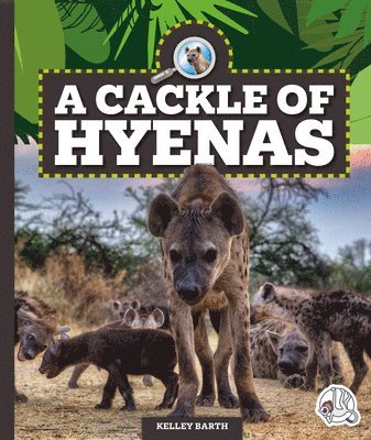 Kelley Barth - A Cackle of Hyenas, Inbunden