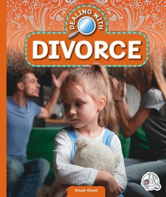 Steph Giedd - Dealing with Divorce, Inbunden