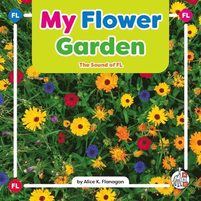 My Flower Garden: The Sound of FL 1