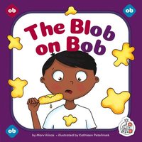 bokomslag The Blob on Bob