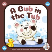 bokomslag A Cub in the Tub