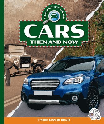 Cars Then and Now 1