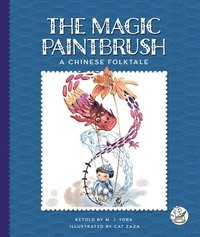 bokomslag The Magic Paintbrush: A Chinese Folktale