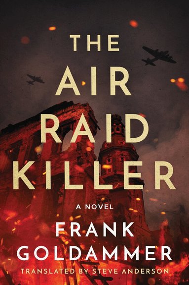Frank Goldammer - Air Raid Killer, Häftad