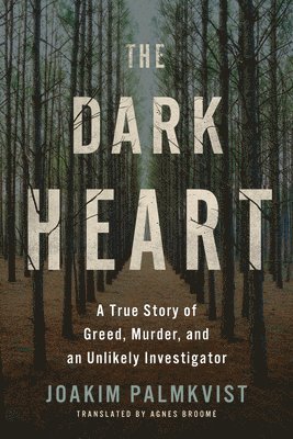 Joakim Palmkvist - Dark Heart, Inbunden