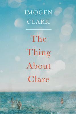 The Thing About Clare 1