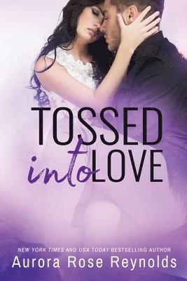 Tossed Into Love 1