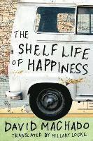 bokomslag The Shelf Life of Happiness