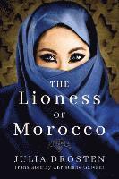 bokomslag The Lioness of Morocco