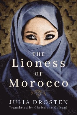 bokomslag The Lioness of Morocco