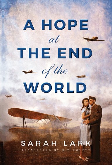 Sarah Lark - Hope at the End of the World, Häftad
