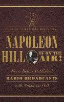 bokomslag Napoleon Hill Is on the Air!