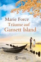 Marie Force - Träume auf Gansett Island, Häftad