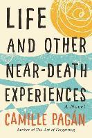 Life and Other Near-Death Experiences 1