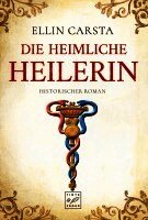 Die heimliche Heilerin